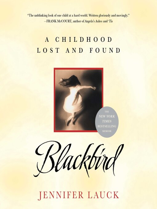 Title details for Blackbird by Jennifer Lauck - Available